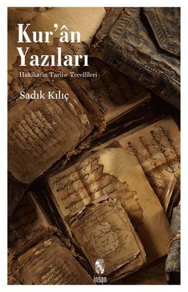 Kur'an Yazıları  Hakikatin Tarihe Tecellileri-zoom-