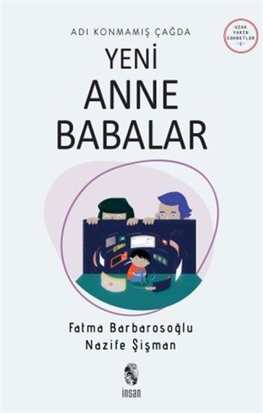 Adı Konmamış Çağda Yeni Anne Babalar-zoom-