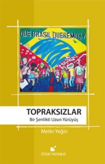 Topraksızlar  Bir Şenlikti Uzun Yürüyüş-zoom-