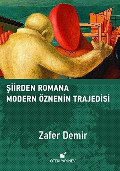 Şiirden Romana Modern Öznenin Trajedisi-zoom-