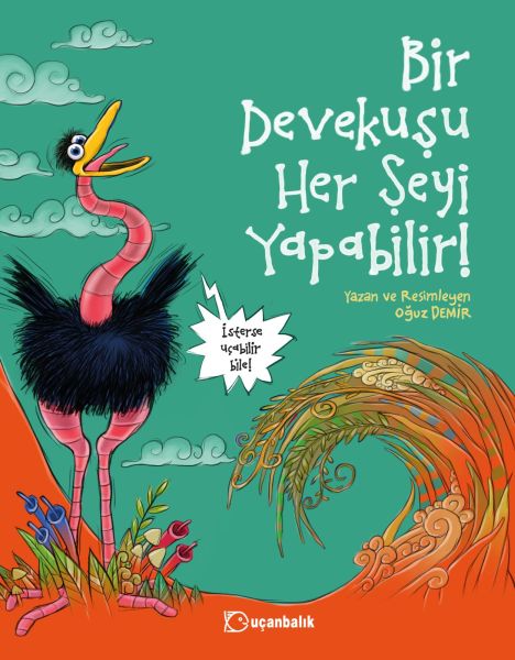 Bir Devekuşu Her Şeyi Yapabilir!-zoom-
