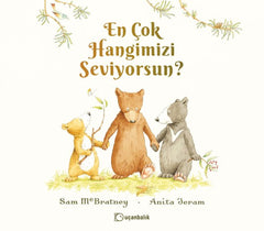 En Çok Hangimizi Seviyorsun?