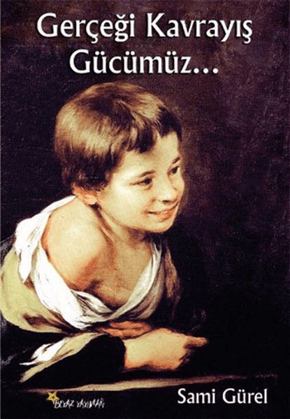 Gerçeği Kavrayış Gücümüz...-zoom-