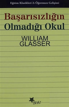 Başarısızlığın Olmadığı Okul