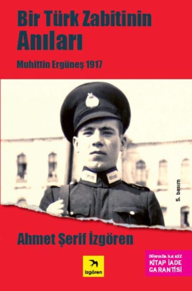 Bir Türk Zabitin Anıları - Muhittin Ergüneş 1917-zoom-