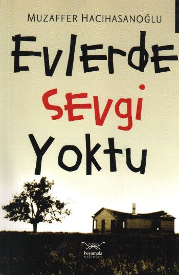 Evlerde Sevgi Yoktu-zoom-