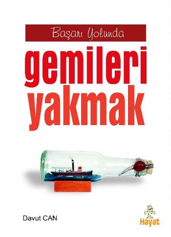 Başarı Yolunda Gemileri Yakmak-zoom-