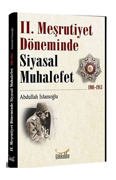 2. Meşrutiyet Döneminde Siyasal Muhalefet 1908-1913-zoom-