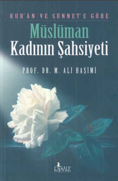 Kur'an ve Sünnete Göre Müslüman Kadının Şahsiyeti-zoom-