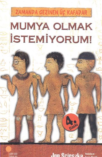 Mumya Olmak İstemiyorum! / Zamanda Gezinen Üç Kafadar-zoom-