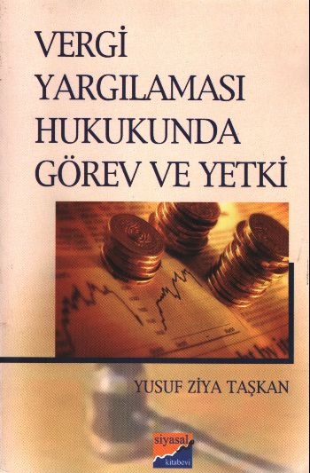 Vergi Yargılaması Hukukunda Görev ve Yetki-zoom-
