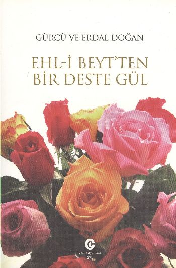 Ehl-i Beyt’ten Bir Deste Gül-zoom-