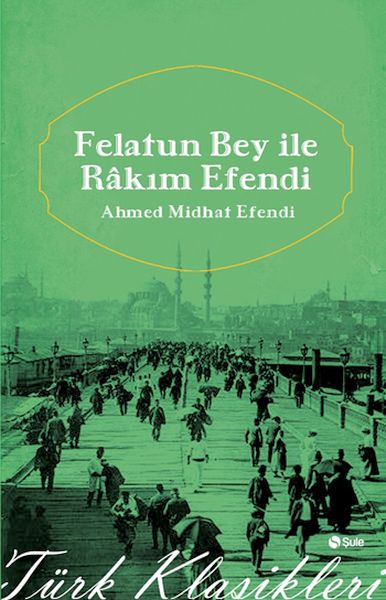 Felatun Beyle Rakım Efendi-zoom-
