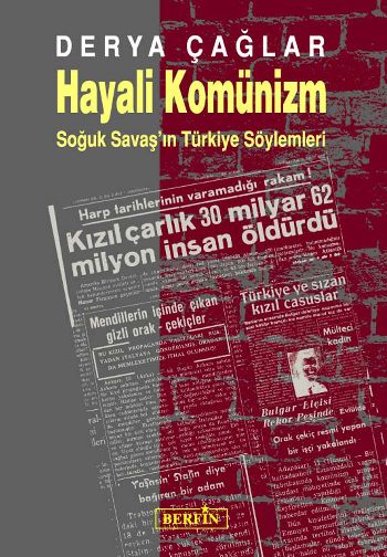 Hayali Komünizm - Soğuk Savaş'ın Türkiye Söylemleri-zoom-