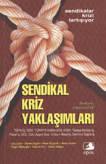 Türkiye'de Sendikal Kriz Yaklaşımları-zoom-