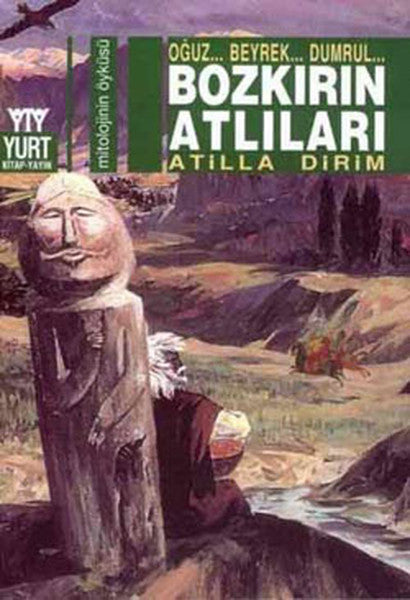 Bozkırın Atlıları  Oğuz... Beyrek... Dumrul...-zoom-