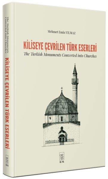 Kiliseye Çevrilen Türk Eserleri - The Turkish Monuments Converted into Churches-zoom-