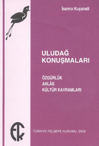 Uludağ Konuşmaları Özgürlük Ahlak Kültür Kavramları-zoom-