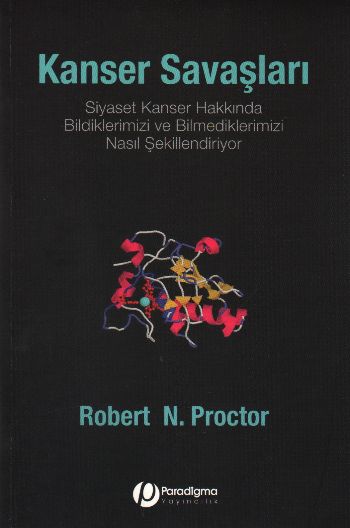 Kanser Savaşları - Siyaset Kanser Hakkında Bildiklerimizi Ve Bilmediklerimizi Nasıl Şekillendiriyor?-zoom-