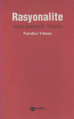 Rasyonalite - İktast Özelinde Bir Tartışma