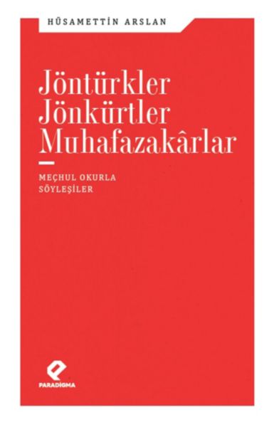 Jöntürkler, Jönkürtler, Muhafazakarlar-zoom-