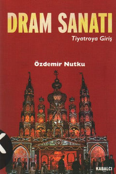 Dram Sanatı (Tiyatroya Giriş)
