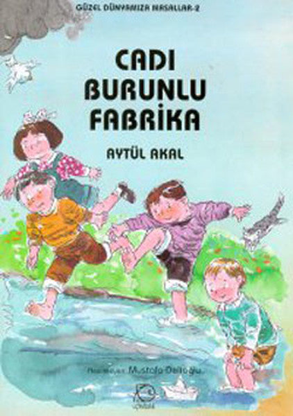 Cadı Burunlu Fabrika-zoom-