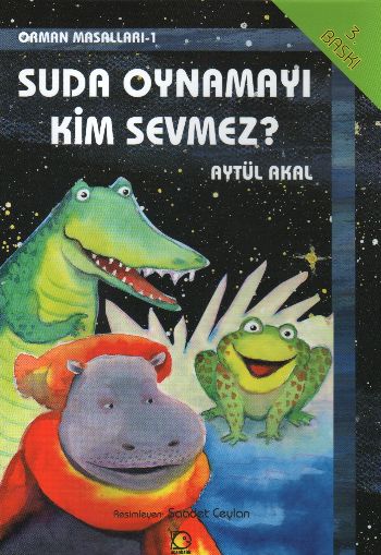 Suda Oynamayı Kim Sevmez-Orman Mas.1-zoom-