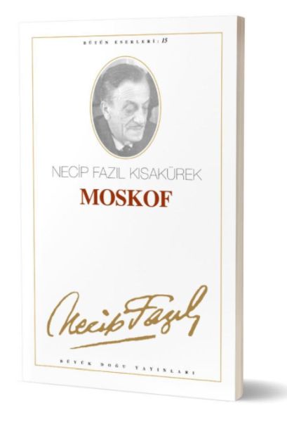 Moskof Necip Fazıl Bütün Eserleri Cilt: 15-zoom-