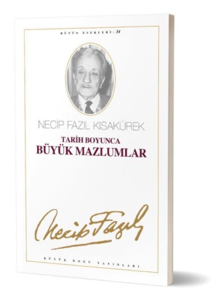 Tarih Boyunca Büyük Mazlumlar Necip Fazıl Bütün Eserleri Cilt: 28-zoom-