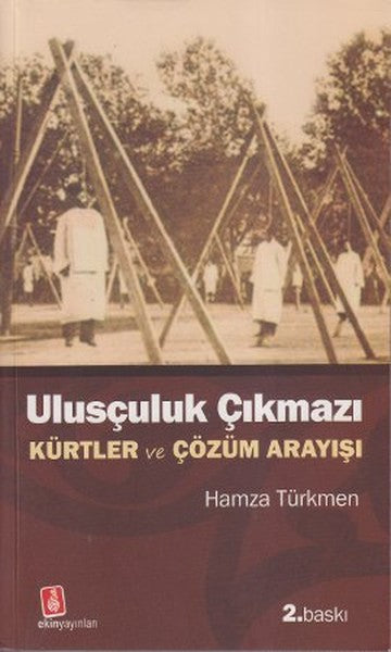Ulusçuluk Çıkmazı  Kürtler ve Çözüm Arayışı-zoom-