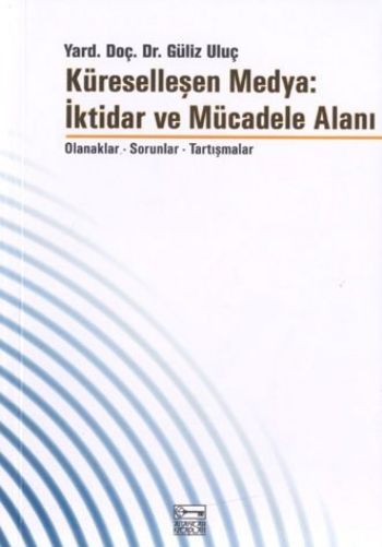 Küreselleşen Medya:İktidar ve Mücadele Alanı-zoom-