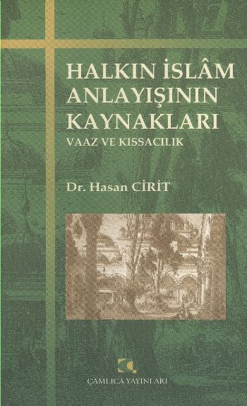Halkın İslam Anlayışının Kaynakları-zoom-