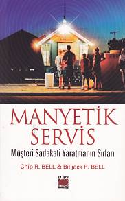 Manyetik Servis - Müşteri Sadakati Yaratmanın Sırları-zoom-