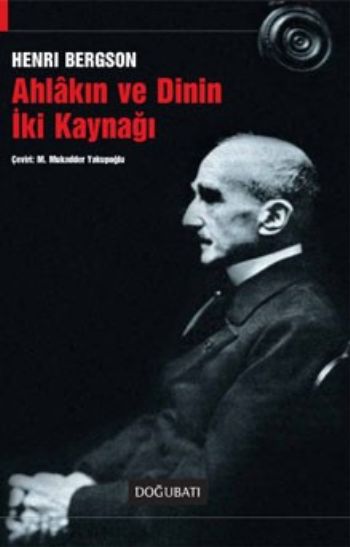 Ahlakın ve Dinin İki Kaynağı-zoom-