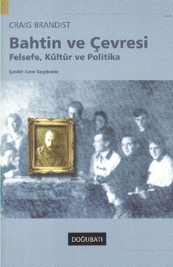 Bahtin ve Çevresi-zoom-
