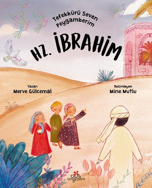 Tefekkürü Seven Peygamberim – Hz. İbrahim