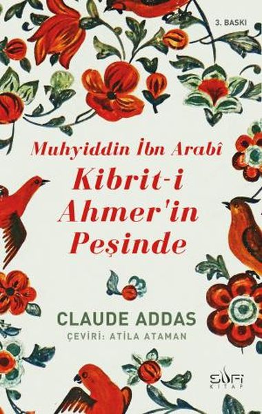 Muhyiddin İbn Arabi - Kibriti Ahmerin Peşinde-zoom-