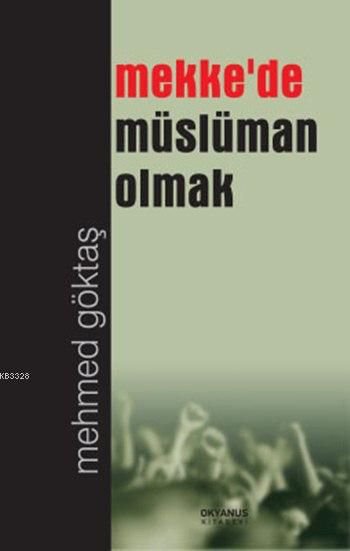 Mekkede Müslüman Olmak-zoom-
