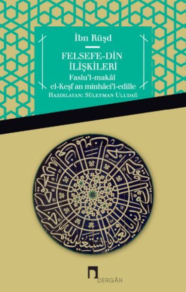 Felsefe - Din İlişkileri  Faslu'l-Makal el-Keşfan minhaci'l-edille-zoom-
