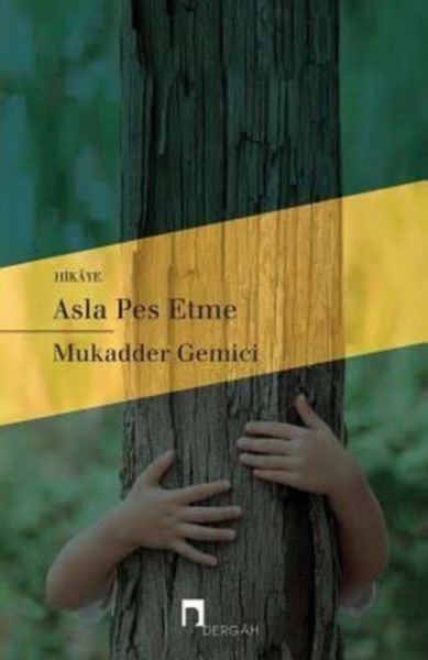 Asla Pes Etme-zoom-