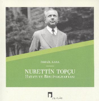 Nurettin Topçu Hayatı ve Bibliyografyası-zoom-