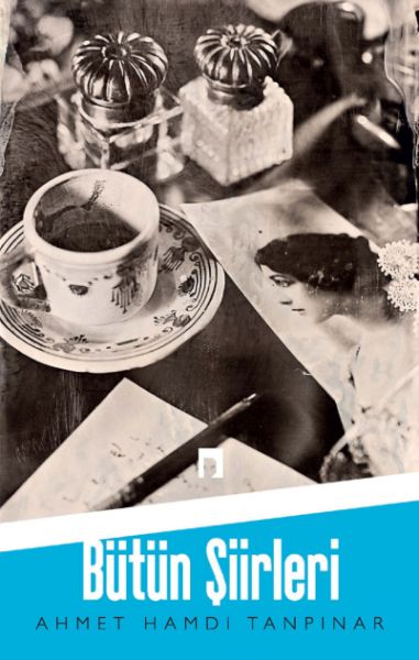 Ahmet Hamdi Tanpınar / Bütün Şiirleri-zoom-