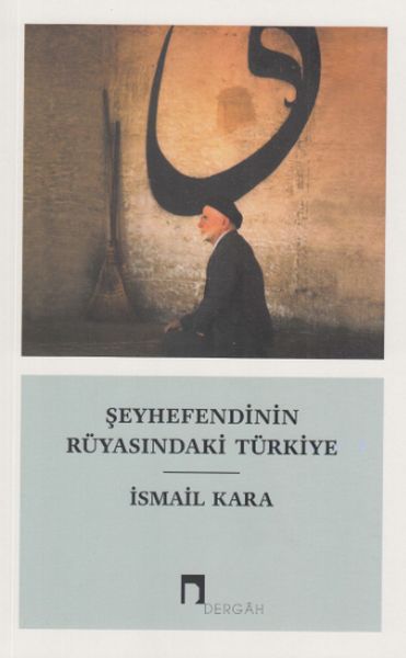 Şeyhefendinin Rüyasındaki Türkiye-zoom-
