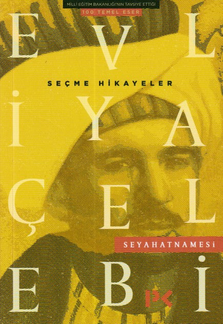 Evliya Çelebi Seyahatnamesi - Seçme Hikayeler-zoom-
