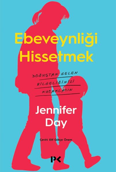 Ebeveynliği Hissetmek - Doğuştan Gelen Bilgeliğinizi Kucaklayın-zoom-