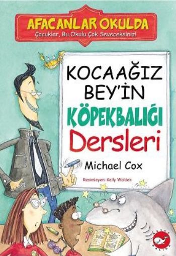 Afacanlar Okulda - Kocaağız Bey'in Köpekbalığı Dersleri-zoom-