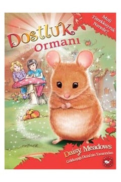 Dostluk Ormanı 2 - Moli Titrekkuyruk Nerede?