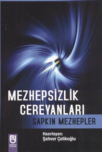 Mezhepsizlik Cereyanları Sapkın Mezhepler-zoom-