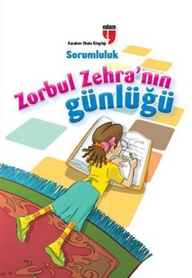 Sorumluluk / Zorbul Zehra'nın Günlüğü-zoom-